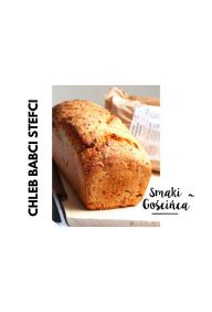 Chleb Babci Stefci